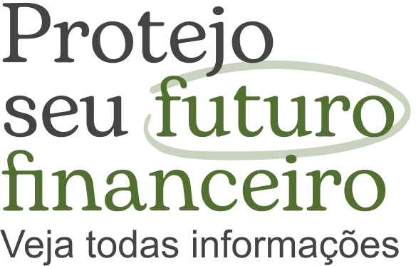 Fernanda Palomares — Protejo seu futuro financeiro. Veja todas informações